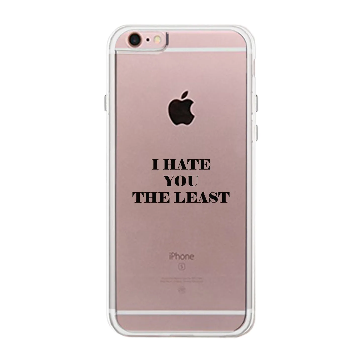 I Hate You The Least Phone Case